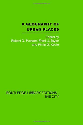 A Geography of Urban Places: Selected Readings - Hardback NEW Putnam, Robert  21