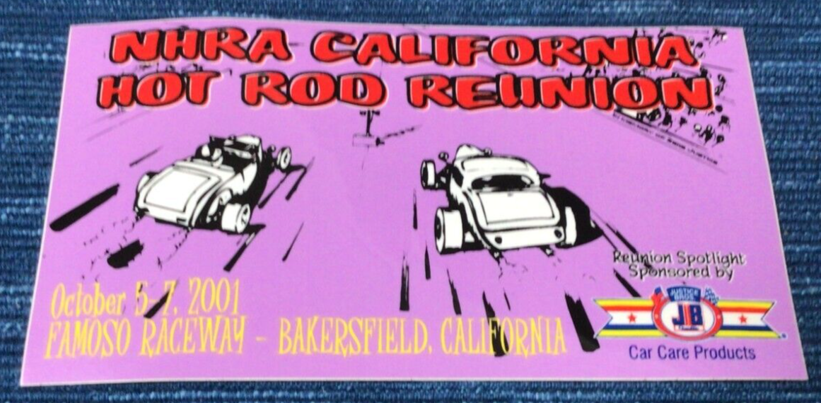 2001 Bakersfield CA Famoso Race Original Vintage Decal Sticker Hot Rod NHRA 776A eBay