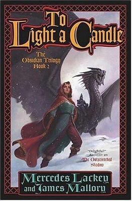 To Light a Candle: The Obsidian Trilogy, Book Two (The Obsidian Mountain...