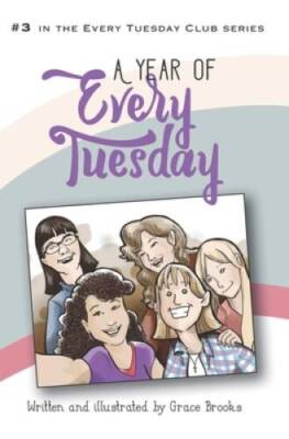A Year of Every Tuesday (Every Tuesday Club) (Volume 3) - Paperback - VERY GOOD