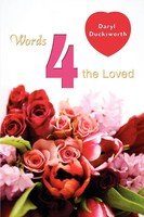 Daryl Ducksworth | Words 4 The Loved | Taschenbuch | Englisch (2007) | Iuniverse