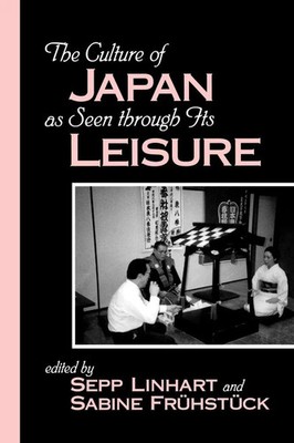 Sepp Linhart (u. a.) | The Culture of Japan as Seen through Its Leisure | Buch