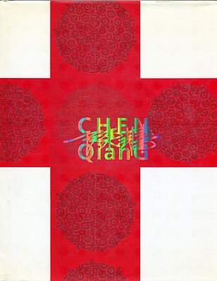 Chen Qiang: Works 1994-2007