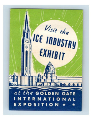 1939 Ice Industry Exhibit Golden Gate Expo #2 Poster Stamp S96E