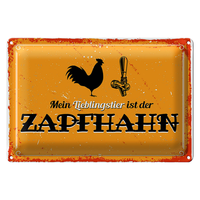 Blechschild Spruch 30X20Cm Mein Lieblingstier Ist Der Zapfhahn