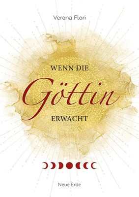 Wenn die Göttin erwacht | Verena Flori | Taschenbuch | 192 S. | Deutsch | 2023