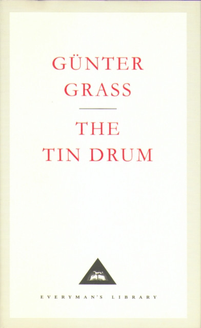 The Tin Drum by Gunter Grass (Hardback Book)