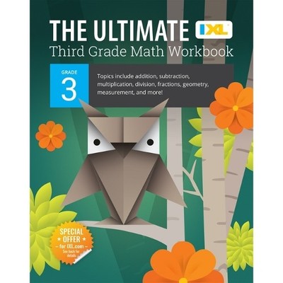 IXL Learning The Ultimate Grade 3 Math Workbook (IXL Workbooks) (Taschenbuch)