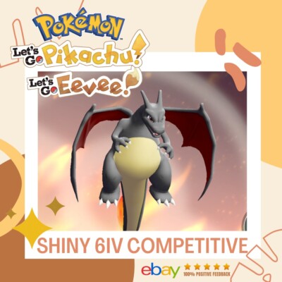 Charizard Shiny   Pokemon Let s Go Pikachu Eevee Battle Ready 6 IV Competitive