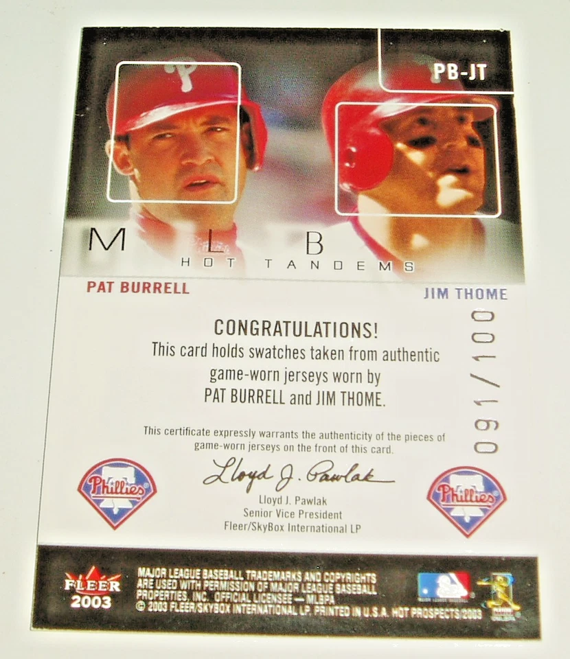 Fleer Hot Prospects 2003 tándems Silver Pat Burrell/Jim Thome #PB-JT 091/100 Foto 2 de 2