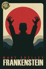 Frankenstein by Mary Shelley: the Original Classic 1818 Edition - a Masterpiece 
