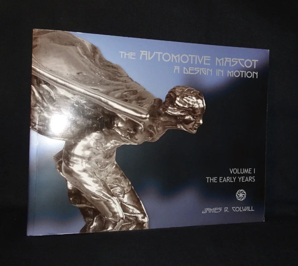 THE AUTOMOTIVE MASCOT: DESIGN IN MOTION, VOLUME 1, EARLY YEARS by James Colwill - Image 3 of 4