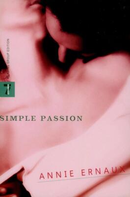 Simple Passion | Annie Ernaux | englisch