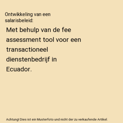 Ontwikkeling van een salarisbeleid: Met behulp van de fee assessment tool voor e
