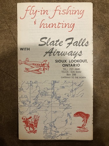 Vintage Fly in Fishing Hunting Trips Sioux Ontario Slate Falls Airways Brochure￼