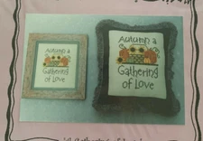A Stitcher's Hands Cross Stitch PATTERN Only A Gathering of Love - Fall