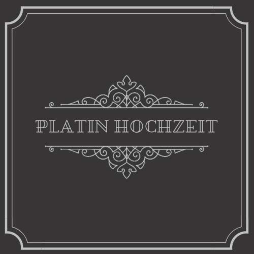 Platin Hochzeit GäStebuch: 120 Seiten FüR GlüCkwüNsche & Fotos-image