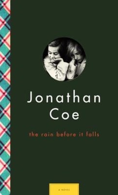 The Rain Before It Falls Hardcover Jonathan Coe