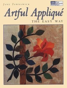 Artful Applique: The Easy Way (That Patchwork Place... | Buch | Zustand sehr gut