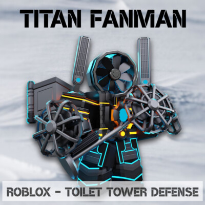 Toilet Tower Defense TTD Titan Fanman Exclusive   Fast Send  