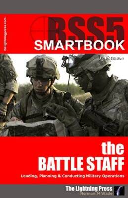 BSS5: The Battle Staff SMARTbook, 5th Ed by Norman M Wade (2015-05-04) - GOOD