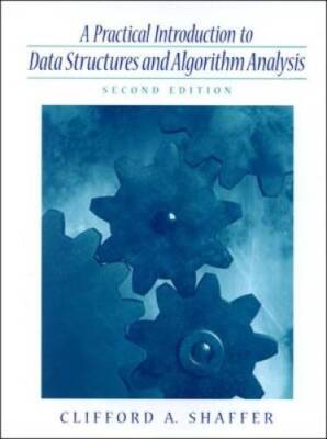 Practical Introduction to Data Structures and Algorithm Analysis (C++ Edi - GOOD