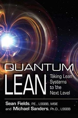 Quantum Lean: Taking Lean - Paperback, by Fields Sean; Sanders - Very Good