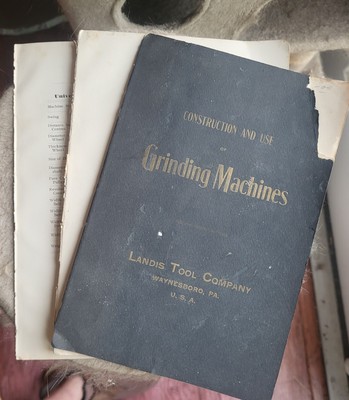 1898 Care & Use of Grinding Machines Catalog. Landis Tool Co., Waynesboro, PA