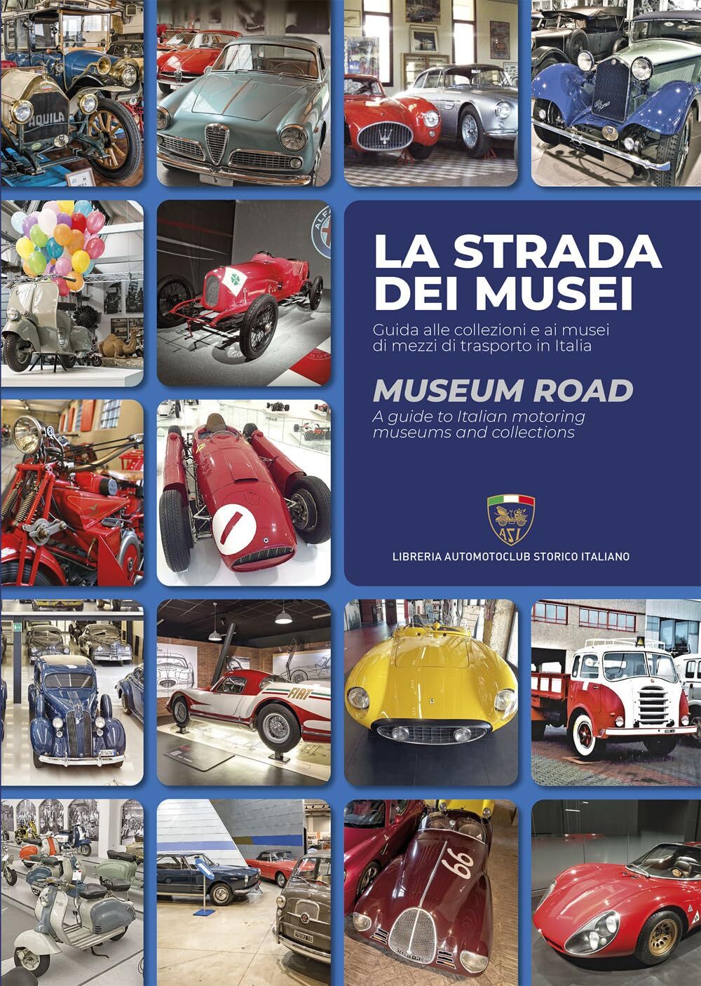 Danilo Castellarin La strada dei musei-Museum road (Hardback)