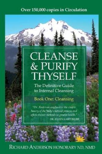 Richard Anderson Cleanse & Purify Thyself (Tascabile)