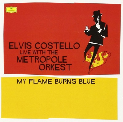 My Flame Burns Blue by Metropole Orkest/Elvis Costello CD, Feb-2006, 2 Discs