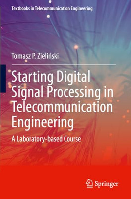 Starting Digital Signal Processing in Telecommunication -  NEW Tomasz P. Zieli 2