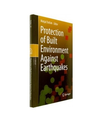 Protection of Built Environment Against Earthquakes