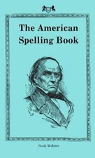 Noah Webster The American Spelling Book (Hardback)