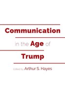 Communication In The Age Of Trump | Arthur S. Hayes | Taschenbuch | Englisch