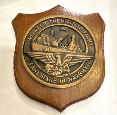 Vintage Pearl Harbor Navy Yard Plaque We Keep Them Fit to Fight US Navy 9.5 
