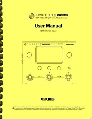 Hotone Ampero II Stomp Gen 2 Amp Modeler Firmware V2.3.1 OWNER'S MANUAL