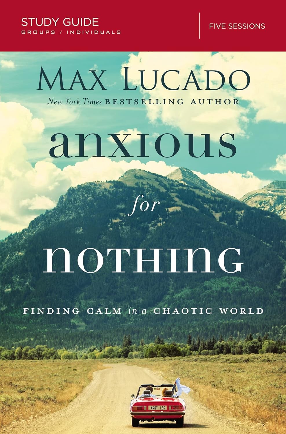 Anxious for Nothing Bible Study Guide: Find- , paperback, Ma Lucado - Image 2