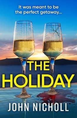 John Nicholl The Holiday (Paperback)