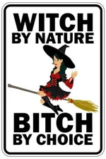 WITCH BY NATURE sign Metal funny man cave house decor B1315