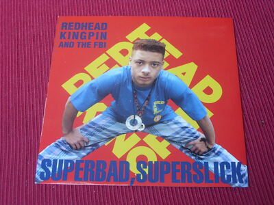 Redhead Kingpin & The FBI:  Superbad, Superslick  UK  NM   7''