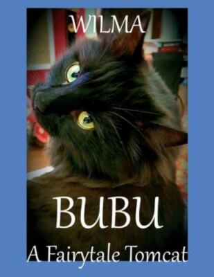 Bubu: A Fairytale Tomcat by Popa Tache, Cristina Elena, Brand New, Free shipp...