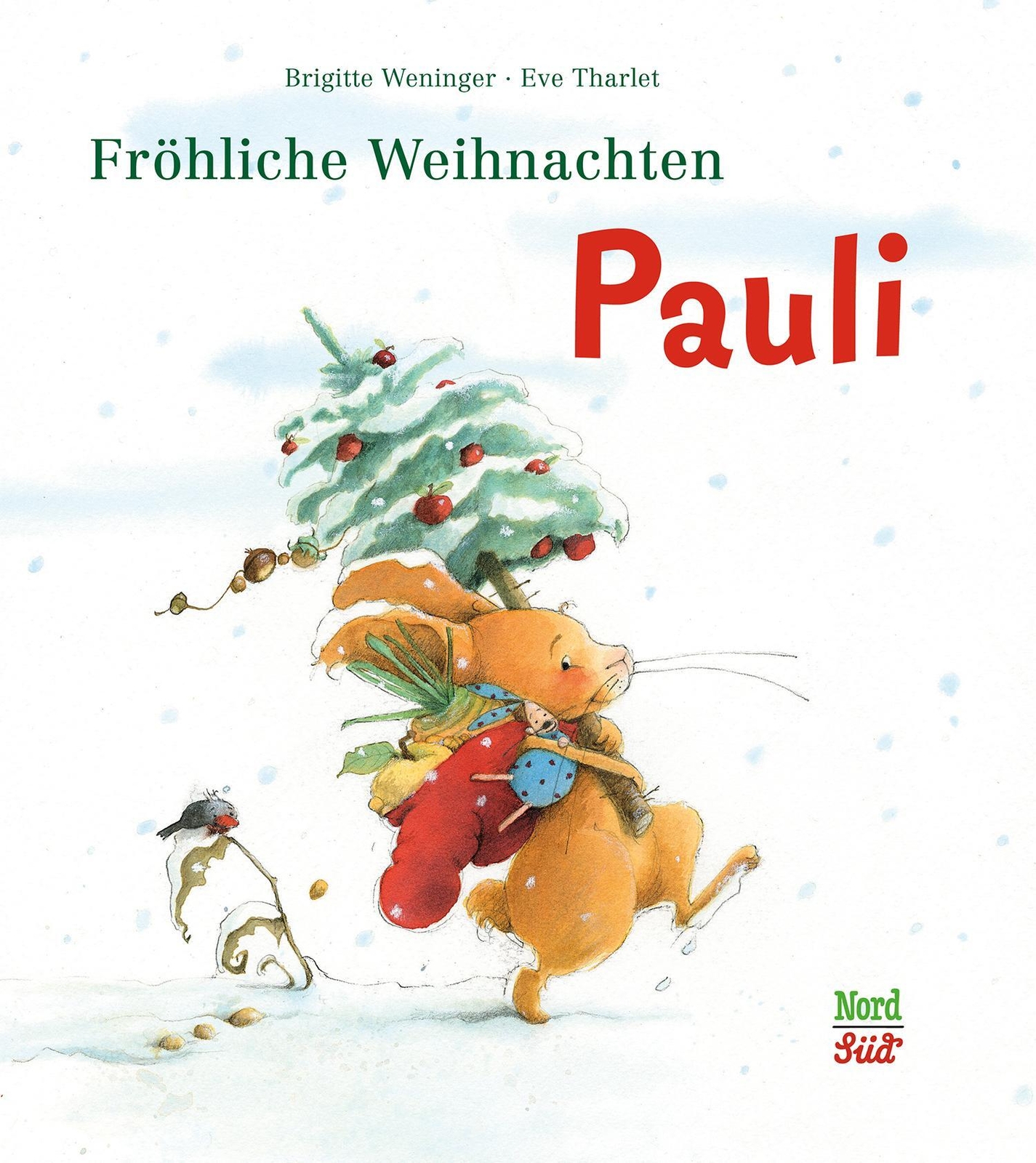 Thumbnail - Fröhliche Weihnachten Pauli | Brigitte Weninger | Buch | 32 S. |