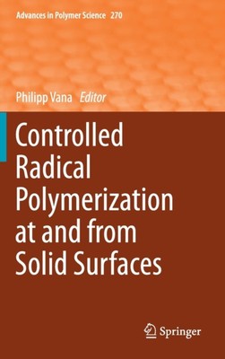 Vana - Controlled Radical Polymerization at and from Solid Surfaces -  - X555z