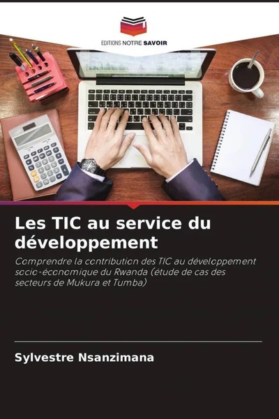 Sylvestre Nsanzimana | Les Tic Au Service Du DéVeloppement | Taschenbuch (2022)-image