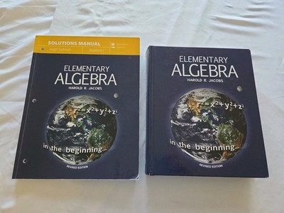 Harold Jacobs Elementary Algebra Revised Ed: Set of Text & Solutions Manual