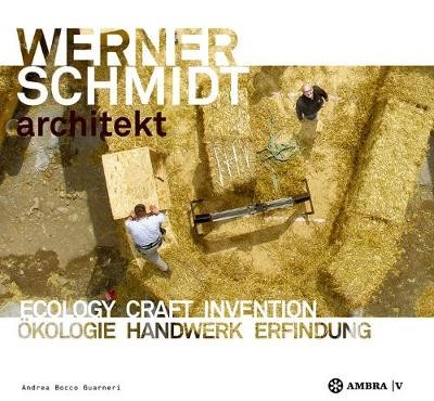 WERNER SCHMIDT architekt - 9783990435052