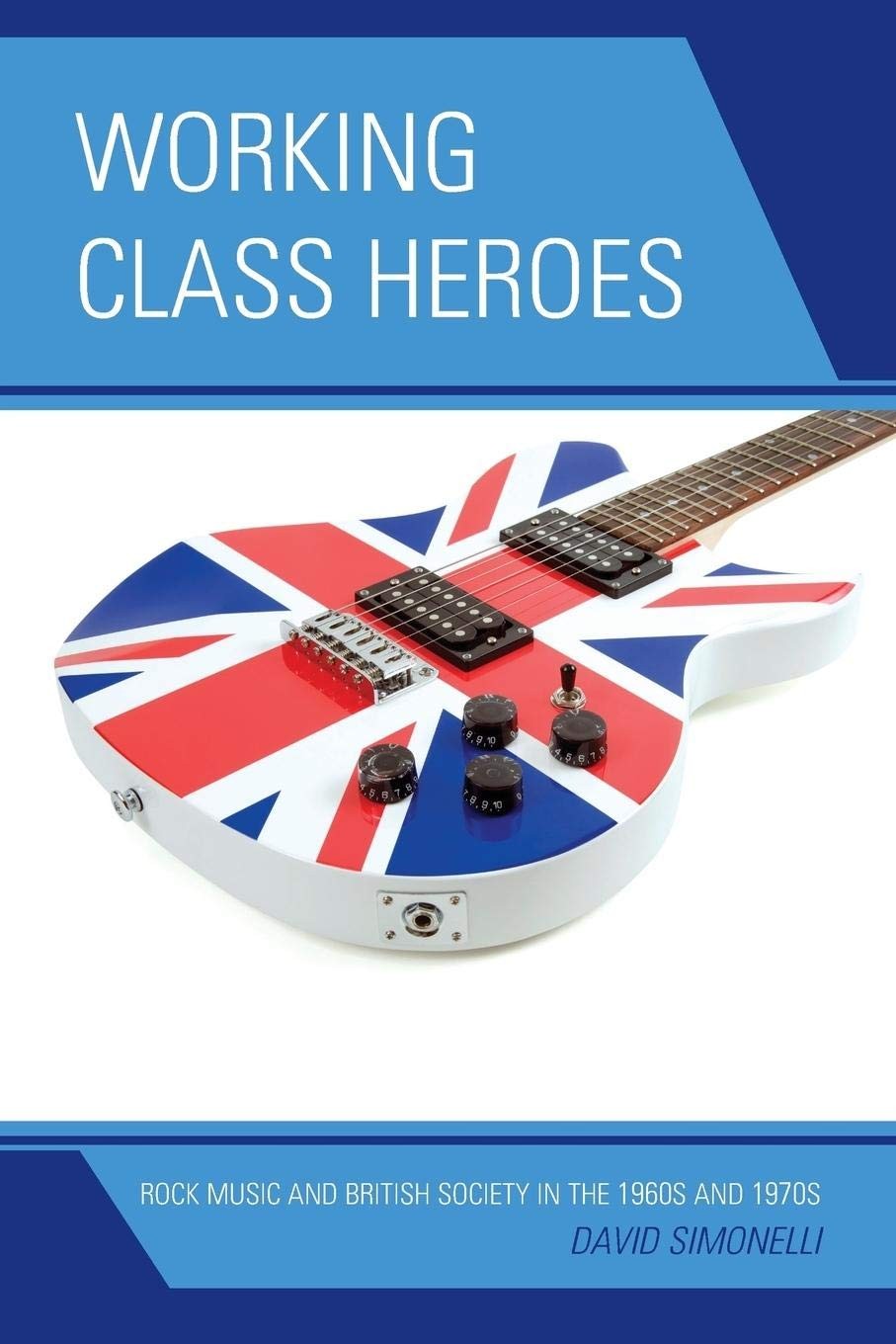 Working Class Heroes by David Simonelli - - Image 2