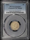 1862 Indian Head Cent PCGS UNC Details Cleaned