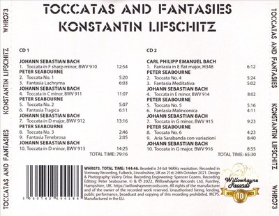 KONSTANTIN LIFSCHITZ TOCCATAS AND FANTASIES: J.S. BACH, C.P.E. BACH, P. SEABOURN
